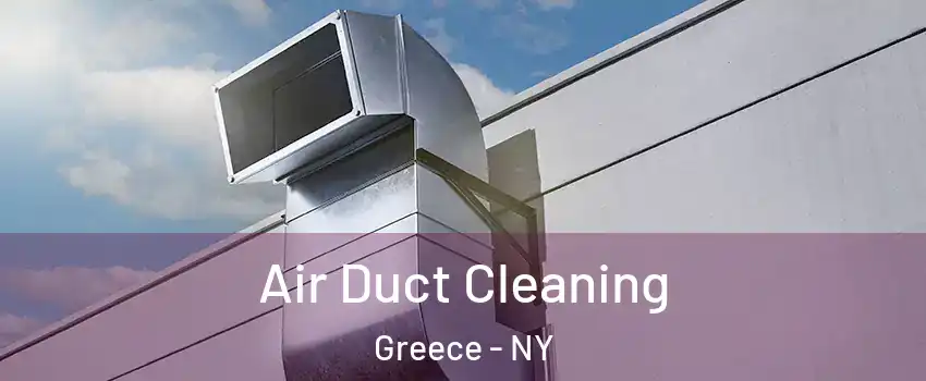  Air Duct Cleaning Greece - NY