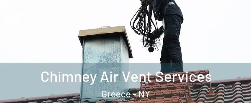 Chimney Air Vent Services Greece - NY