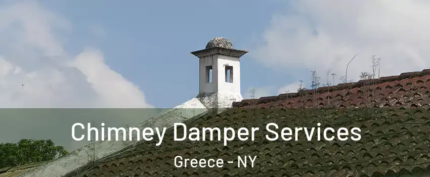  Chimney Damper Services Greece - NY
