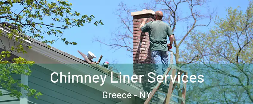  Chimney Liner Services Greece - NY