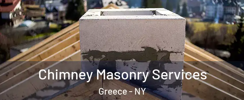  Chimney Masonry Services Greece - NY
