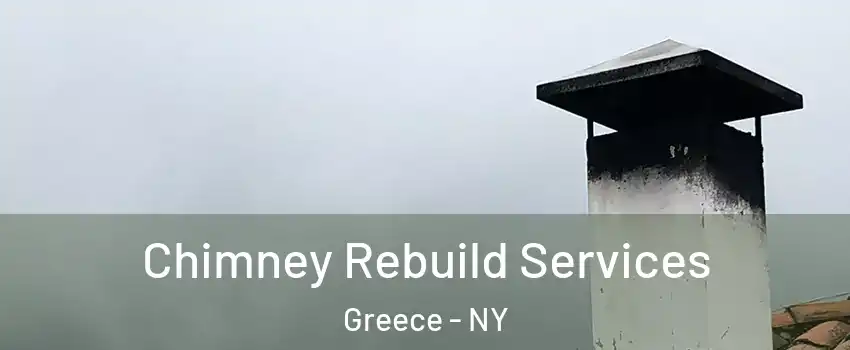  Chimney Rebuild Services Greece - NY