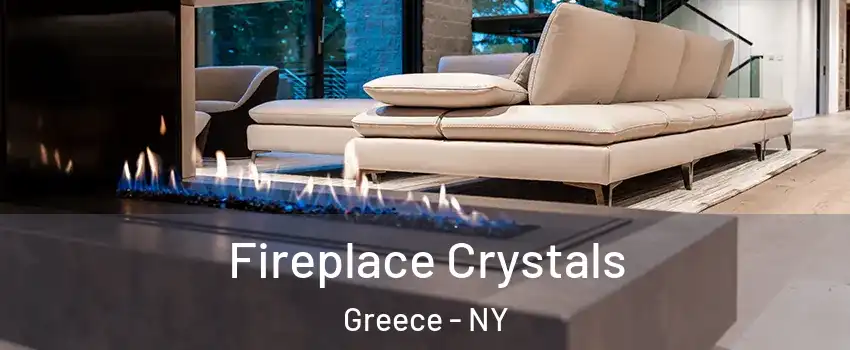  Fireplace Crystals Greece - NY
