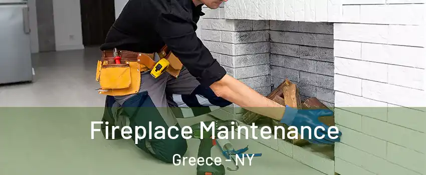  Fireplace Maintenance Greece - NY