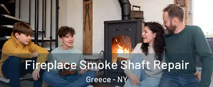  Fireplace Smoke Shaft Repair Greece - NY