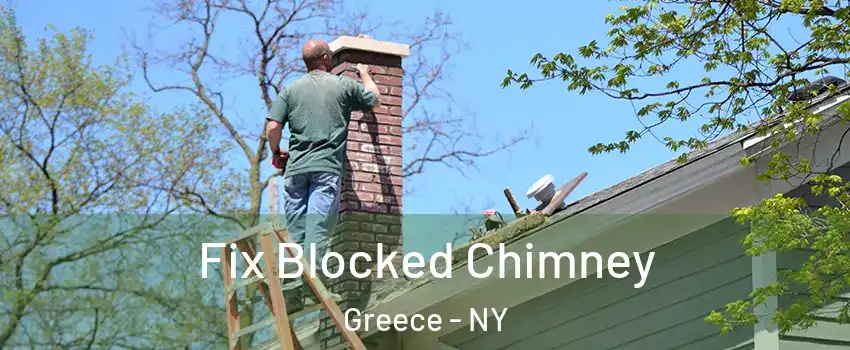  Fix Blocked Chimney Greece - NY