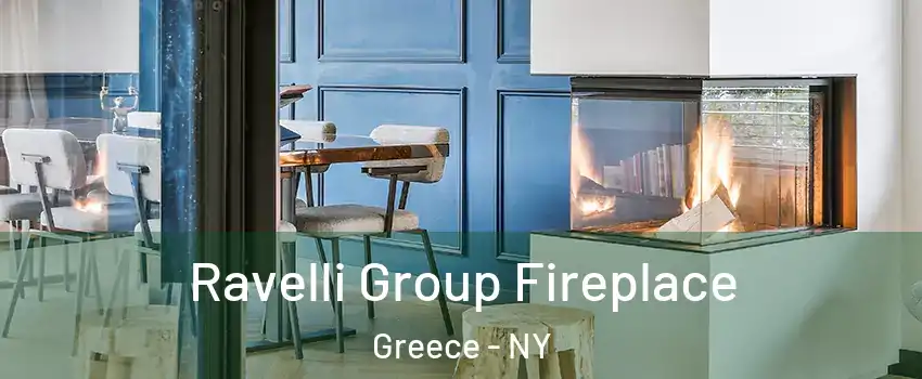  Ravelli Group Fireplace Greece - NY