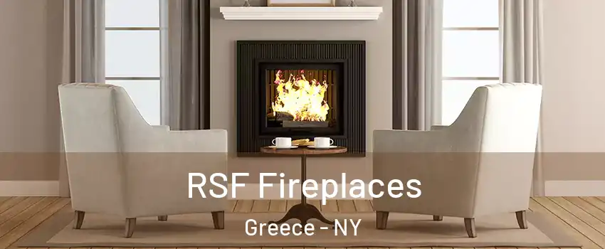  RSF Fireplaces Greece - NY